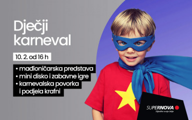 Ne propustite veseli karneval u centru Supernova Zadar