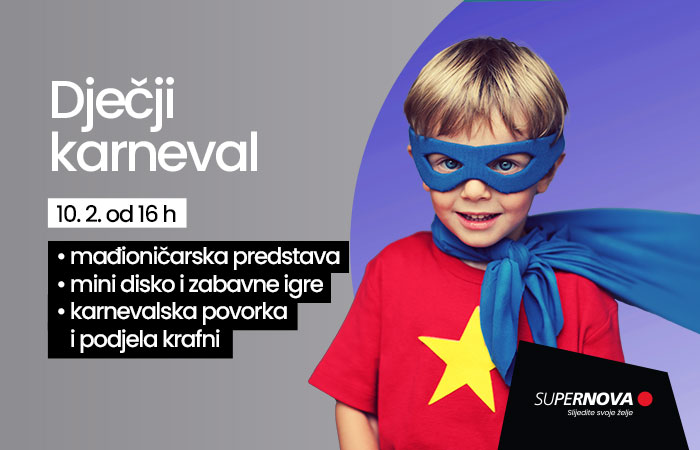 Ne propustite veseli karneval u centru Supernova Zadar