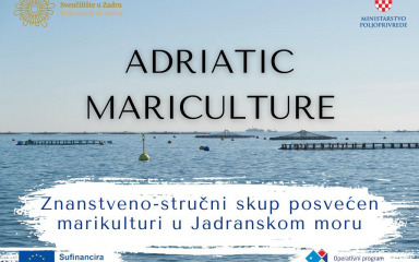 Adriatic Mariculture – znanstveno-stručni skup posvećen marikulturi u Jadranskom moru
