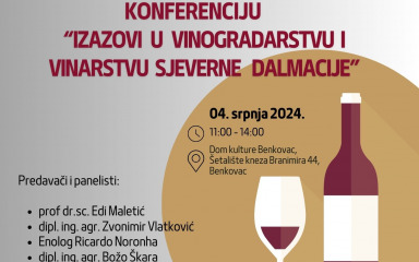 U Benkovcu konferencija “Izazovi u vinogradarstvu i vinarstvu Sjeverne Dalmacije”