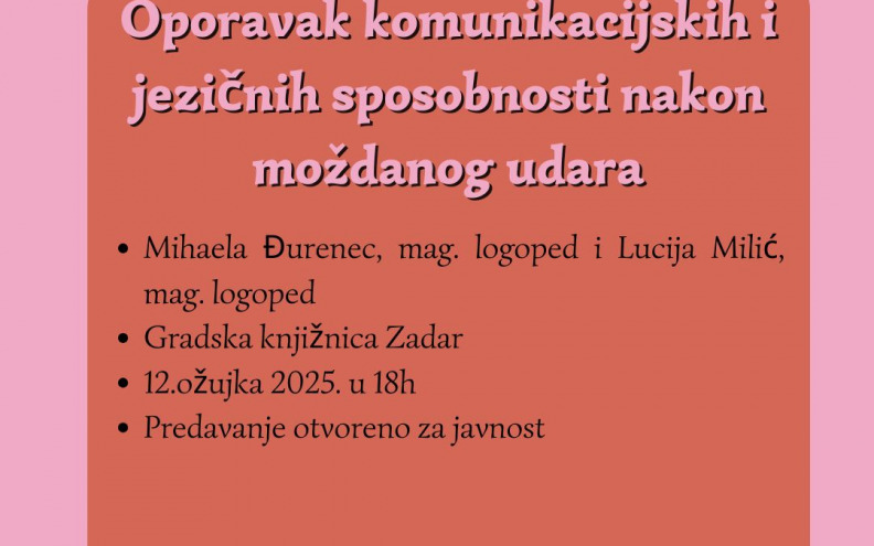 Sutra javno predavanje „Oporavak komunikacijskih i jezičnih sposobnosti nakon moždanog udara”