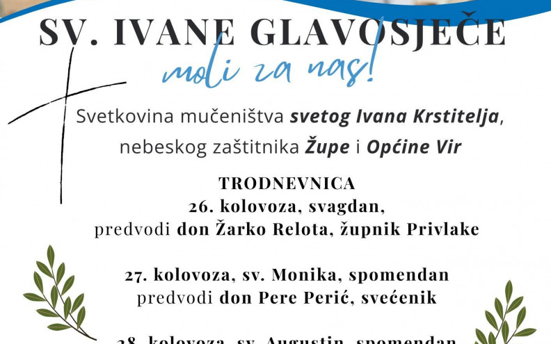 Uskoro proslava Glavosjeka sv. Ivana Krstitelja u Viru