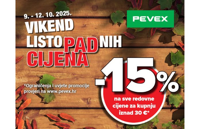15% popusta u PEVEX-u do nedjelje na sve redovne cijene