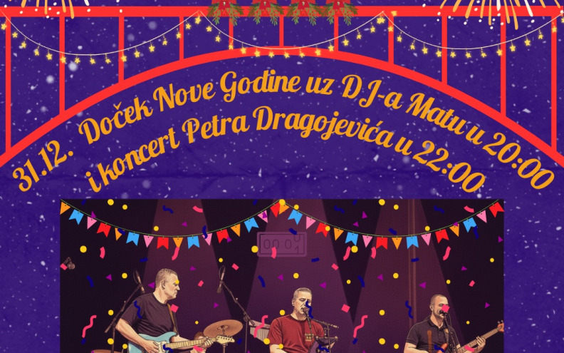 Maslenica će Novu godinu dočekati uz Petra Dragojevića