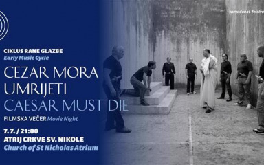U sklopu 66. Glazbenih večeri pogledajte film “Cezar mora umrijeti”